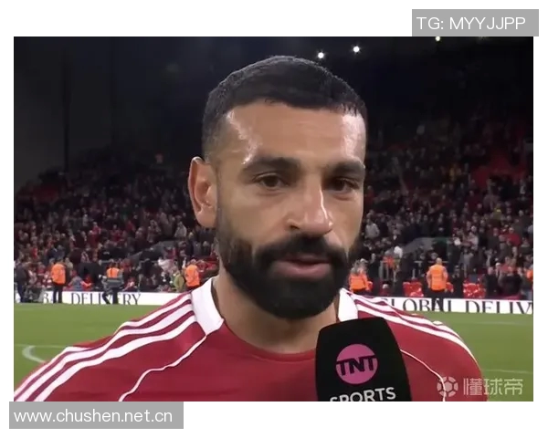 索内斯点评萨拉赫表现差异称本赛季似乎是他兄弟在场上踢球